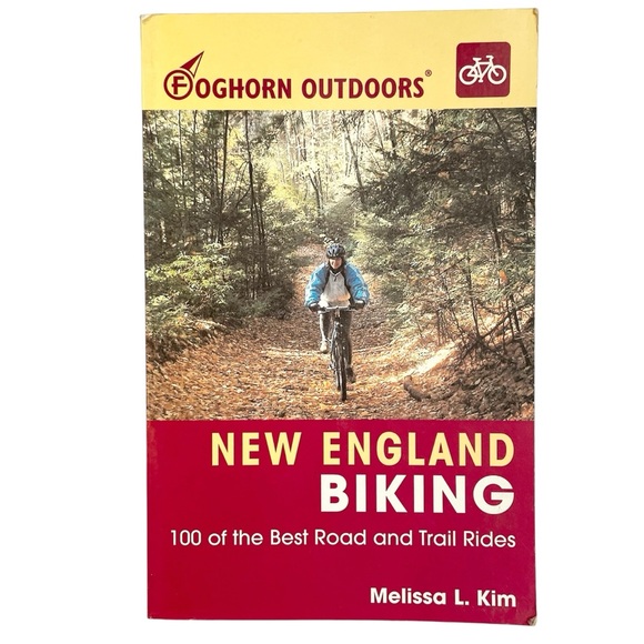 Foghorn Outdoors New England Biking: 100 of the‎ Best Road and Trail Rides - Picture 1 of 7
